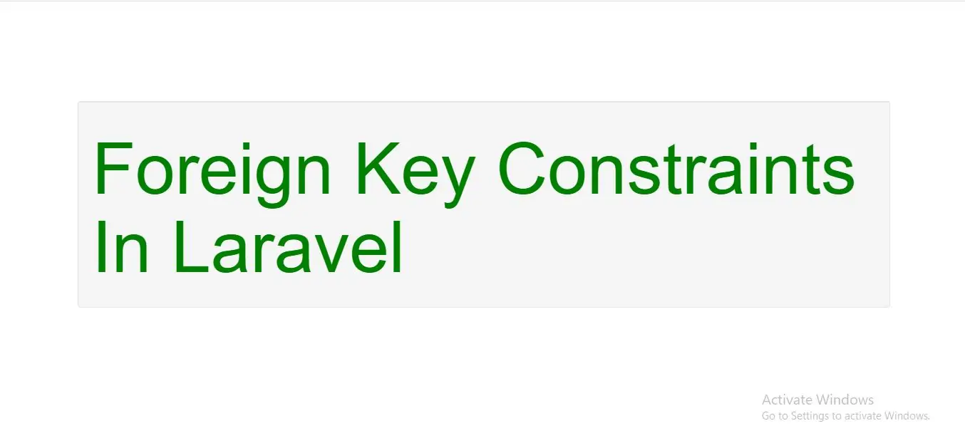 How Can I Use Foreign Key Constraints In Laravel Framework