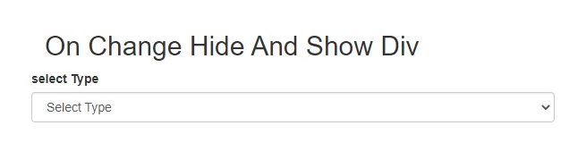 on-change-function-hide-and-show-divs