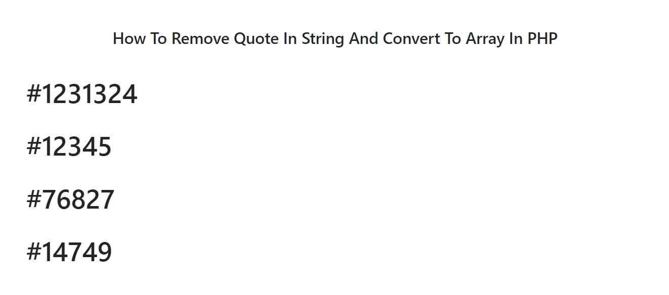 How To Remove Quote In String And Convert To Array In PHP